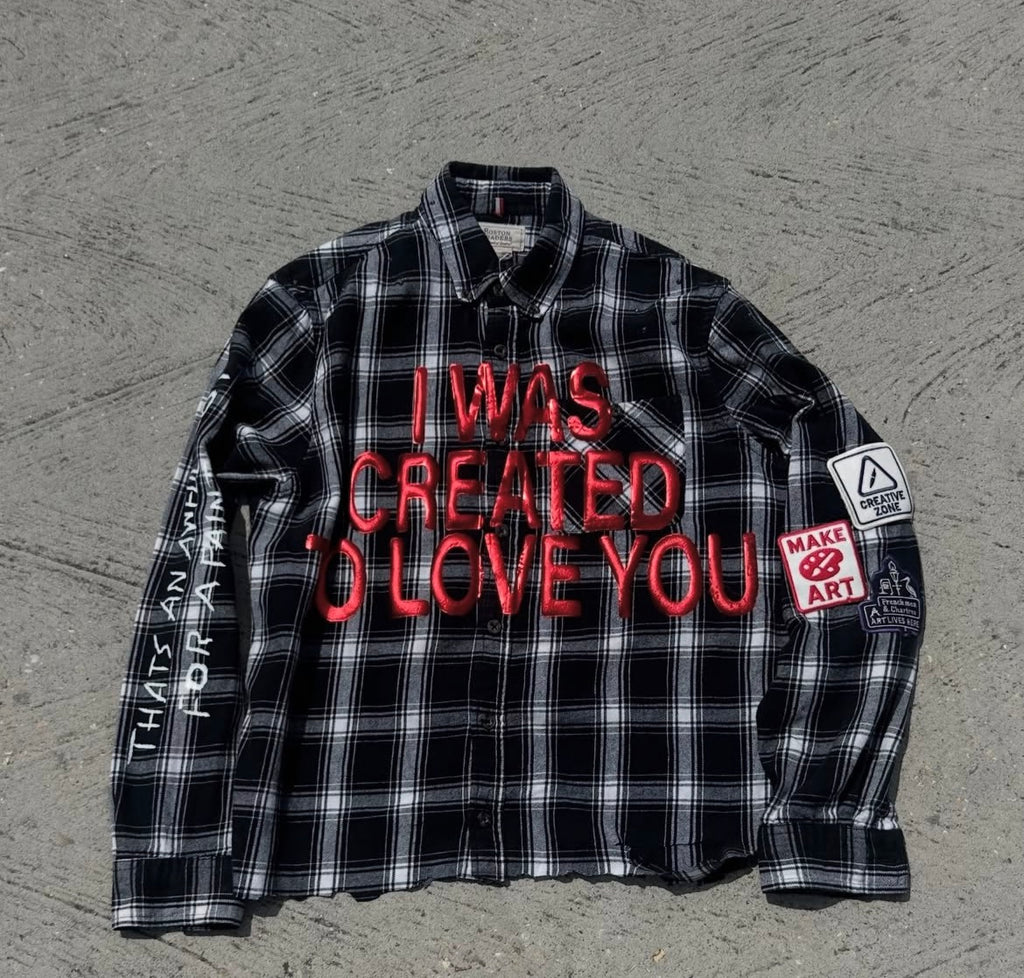Created to Love You custom Flannel